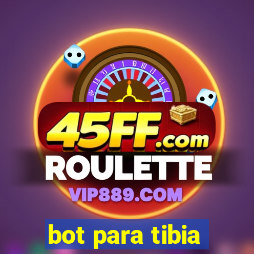 bot para tibia